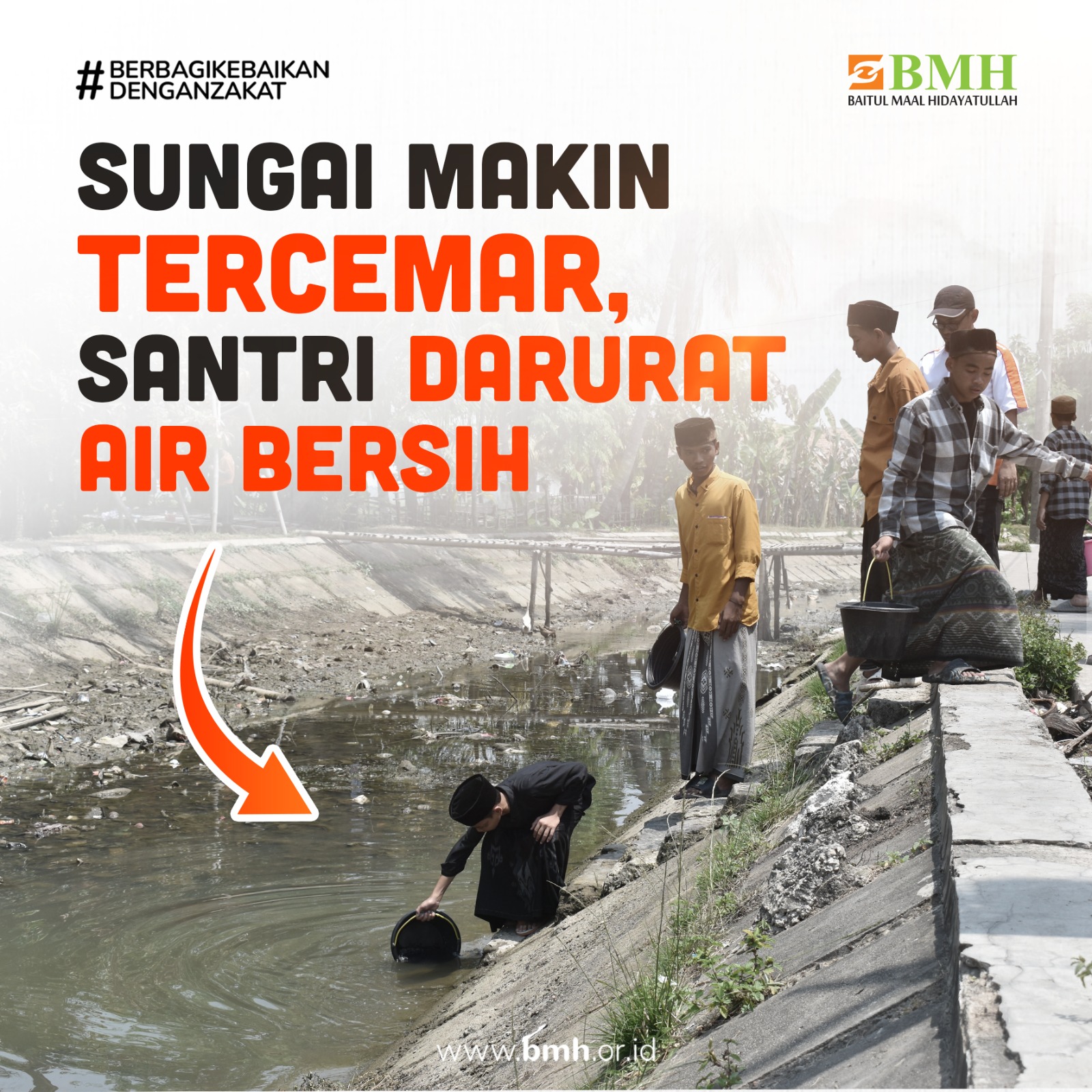 SUNGAI MAKIN TERCEMAR SANTRI DARURAT AIR BERSIH - BMH Banten