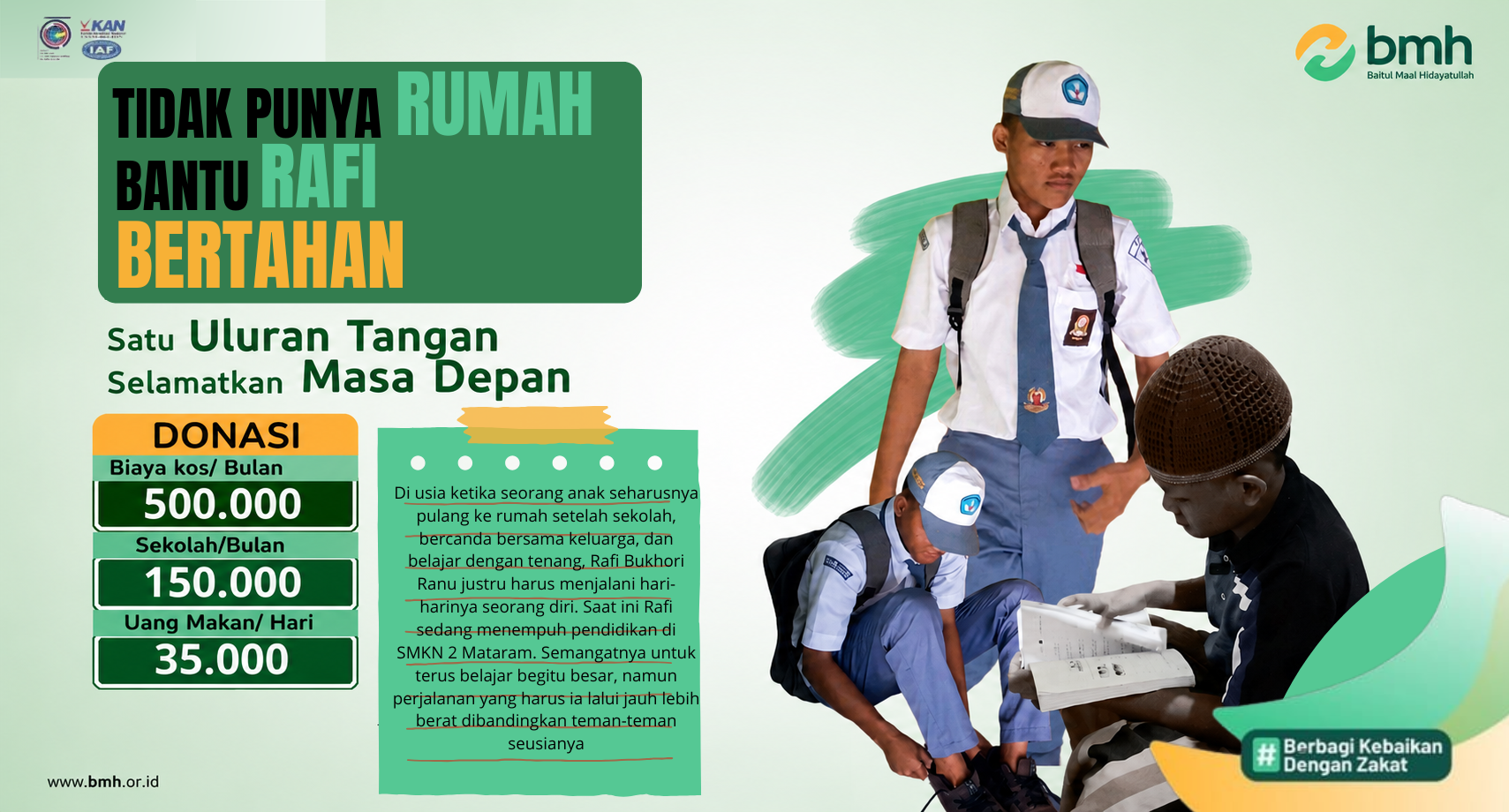 TIDAK MEMILIKI TEMPAT TINGGAL BANTU RAFFI BUKHORI BERTAHAN MENGGAPAI MASA DEPAN NYA - BMH NTB